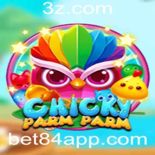 Descubra o Mundo Envolvente de ChickyParmParm: O Jogo de Bet 84 Que Conquista os Jogadores