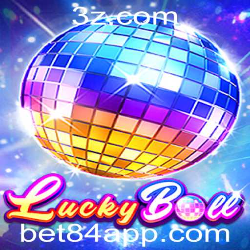 Explorando o Mundo do LuckyBall e a Estratégia Bet 84
