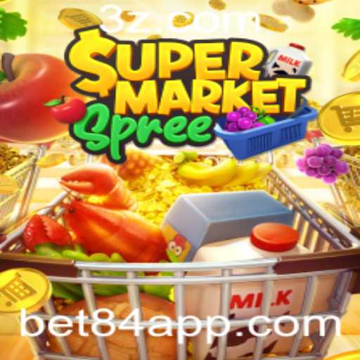 SupermarketSpree e a Emoção do Bet 84